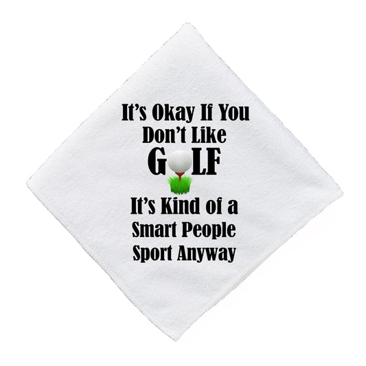 Don't Like Golf - Funny Golf Towel