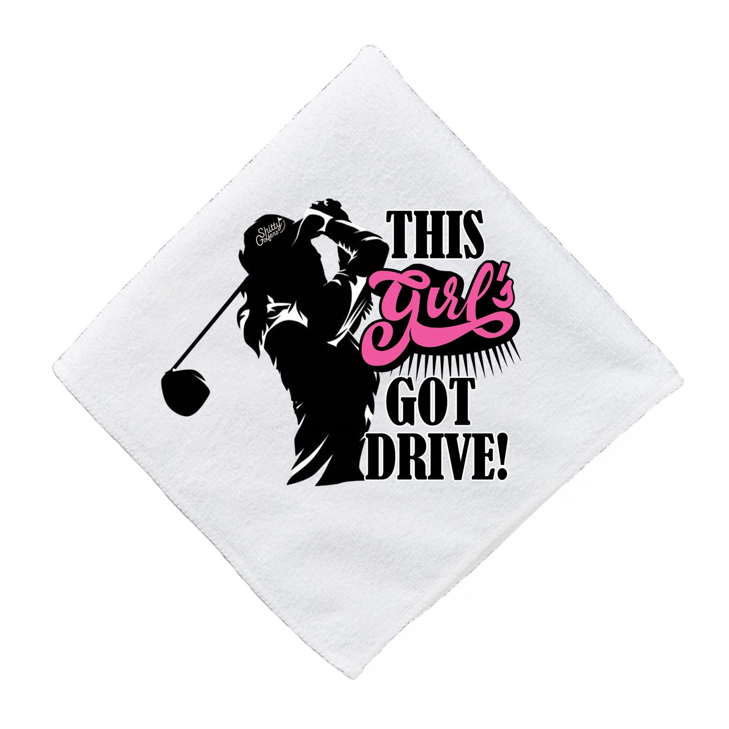 Girls Got Drive - Ladies Golf Towel