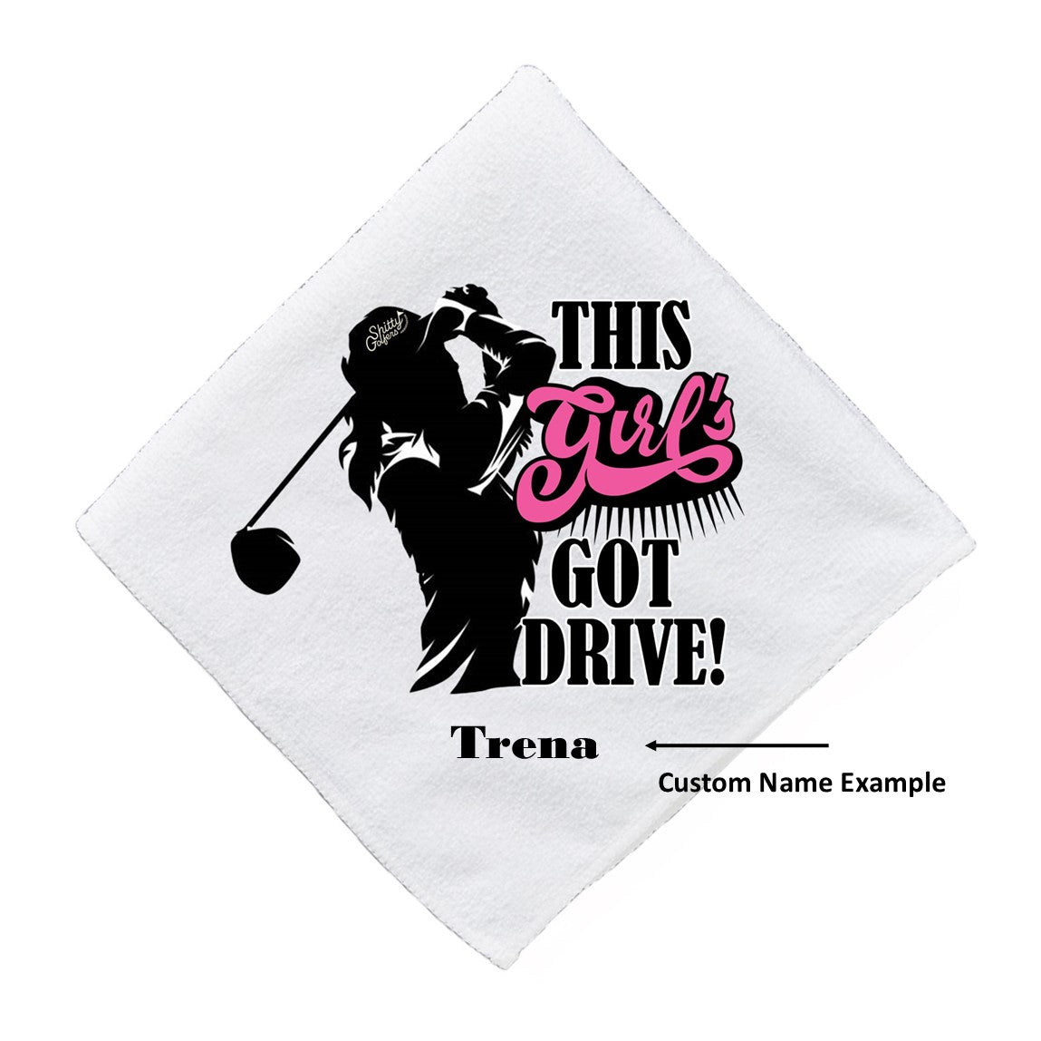 Girls Got Drive - Ladies Golf Towel