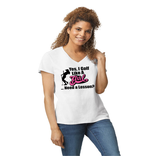 Yes I Golf Like a Girl - Ladies Golf Shirt